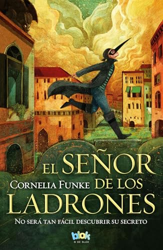 El Senor de los ladrones Cornelia Caroline Funke Author