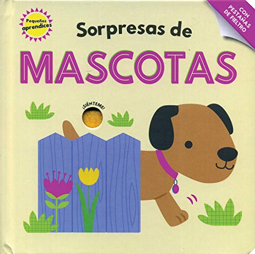 Stock image for PEQUEOS APRENDICES: SORPRESAS DE MASCOTAS for sale by Iridium_Books