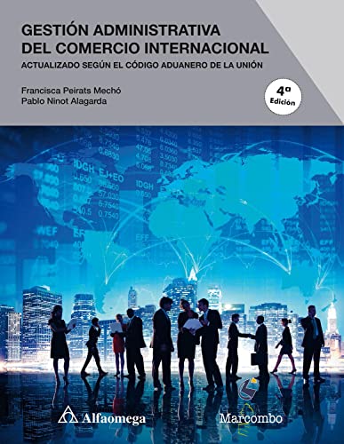 Imagen de archivo de gestion administrativa del comercio internacional. actualizado segun el codigo aduanero de la union / 4 ed. (Spanish Edition) a la venta por Iridium_Books