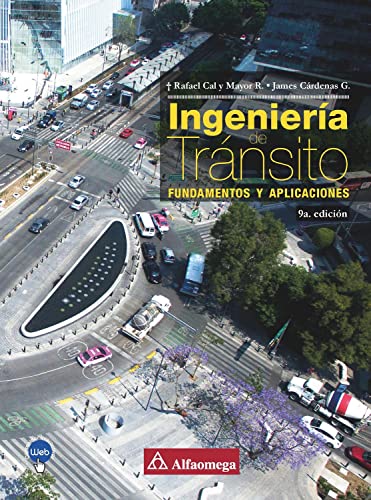Imagen de archivo de Ingenieria De Transito 9/ed - Cal Y Mayor, Rafael/ Alfaomega a la venta por Libros del Mundo