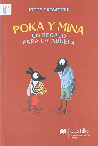 Beispielbild fr POKA Y MINA. UN REGALO PARA LA ABUELA zum Verkauf von Better World Books