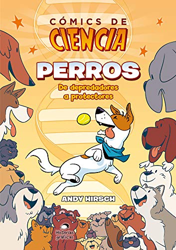 Stock image for Perros: De depredadores a protectores (Cmics de ciencia) (Spanish Edition) for sale by Goodwill Books
