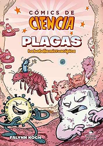 Imagen de archivo de Comics de ciencia: Plagas. La batalla microscpica (Spanish Edition) a la venta por Goodwill Books
