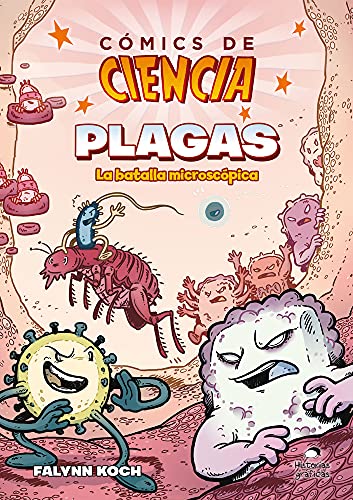 Stock image for Comics de ciencia: Plagas. La batalla microscpica (Spanish Edition) for sale by Goodwill Books