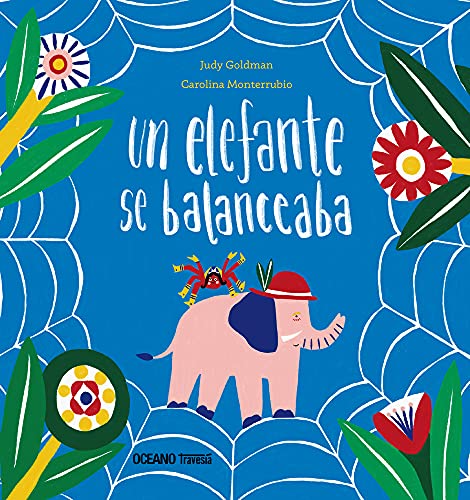 9786075573083: Un elefante se balanceaba (El libro Ocano de ...)