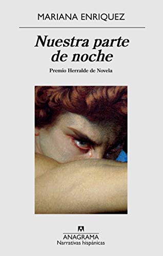 9786075574585: Nuestra Parte de Noche. Premio Herralde de Novela [Paperback] Enriquez, Mariana