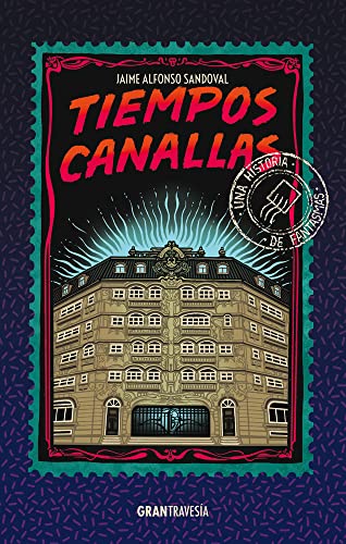 Stock image for Tiempos Canallas for sale by Better World Books