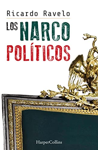 9786075620916: Los narcopolticos (Spanish Edition)
