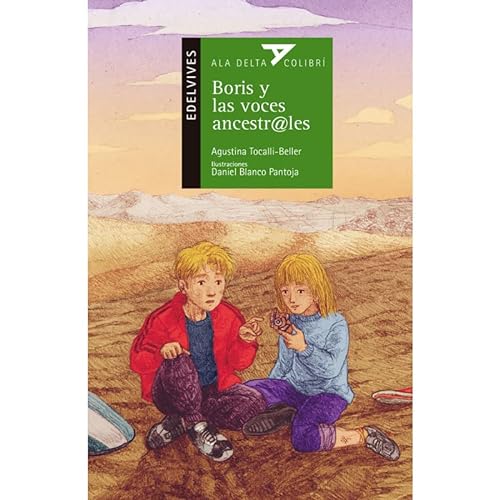 Stock image for Boris y las voces ancestrales/ Boris and the Ancestral Voices -Language: Spanish for sale by GreatBookPrices