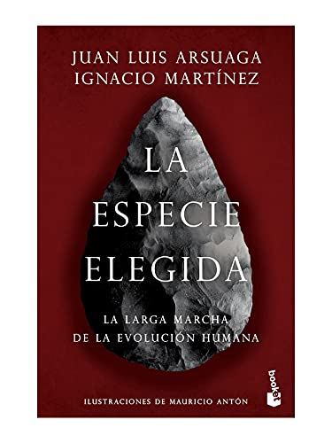 9786075690988: La especie elegida: La larga marcha de la evolucin humana [Paperback] Arsuaga, Juan Luis and Martnez, Ignacio