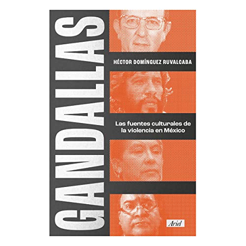 Beispielbild fr Gandallas [Paperback] Domínguez Ruvalcaba, Héctor zum Verkauf von -OnTimeBooks-