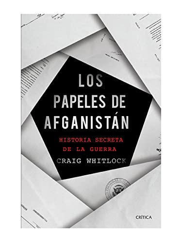 Imagen de archivo de Los Papeles de Afganistn: Historia Secreta de la Guerra Format: Paperback a la venta por INDOO