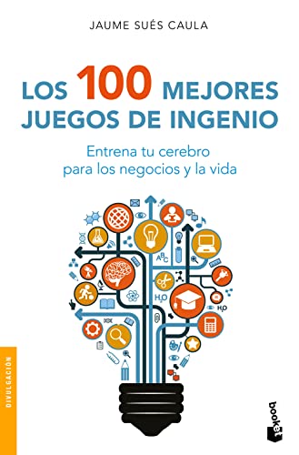 Stock image for Los 100 mejores juegos de ingenio (Spanish Edition) for sale by SecondSale