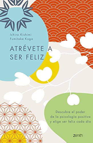 9786075693125: Atrvete a ser feliz / The Courage to Be Happy (Spanish Edition)