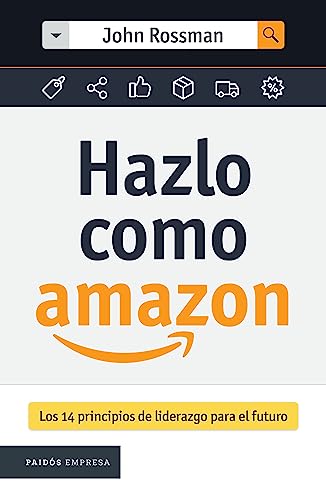 

Hazlo como Amazon (Spanish Edition)