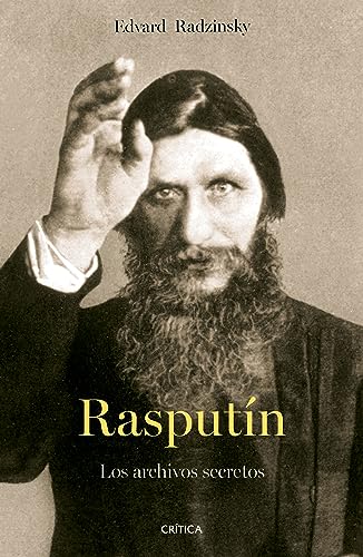 Beispielbild fr Rasputn: Los Archivos Secretos zum Verkauf von Revaluation Books