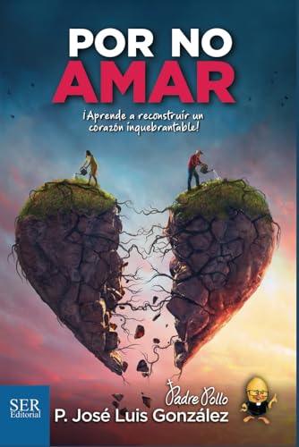 Imagen de archivo de Por no amar (Spanish Edition) a la venta por Book Deals