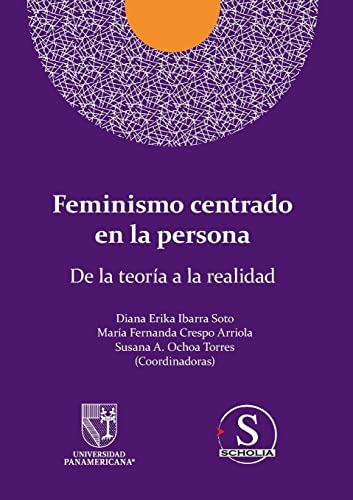 Beispielbild fr Feminismo centrado en la persona. De la teora a la realidad zum Verkauf von GF Books, Inc.