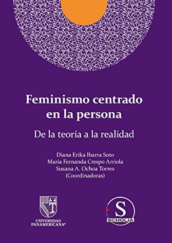 Stock image for Feminismo centrado en la persona. De la teora a la realidad for sale by Books Unplugged