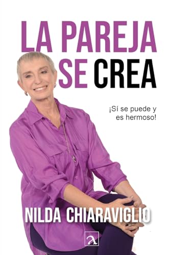 Stock image for La pareja se crea (Spanish Edition) for sale by GF Books, Inc.
