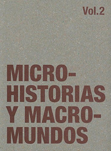 Imagen de archivo de Microhistorias Y Macromundos, Volume 2 a la venta por medimops