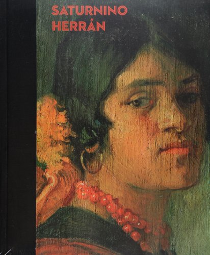 Saturnino Herran. Instante subjetivo (Spanish Edition) (9786076050224) by Hugo Gutierrez; Victor MuÃ± Oz