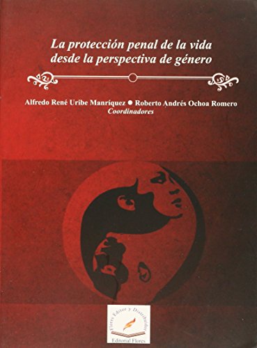 Stock image for PROTECCION PENAL DE LA VIDA DESDE LA MANRIQUEZ ALFREDO for sale by Iridium_Books