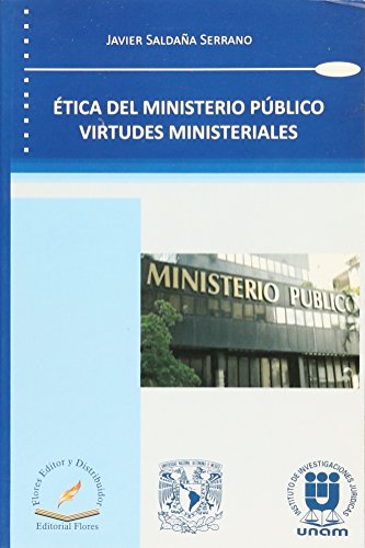 Stock image for ETICA DEL MINISTERIO PUBLICO VIRTUDES MINISTERIALES for sale by Iridium_Books