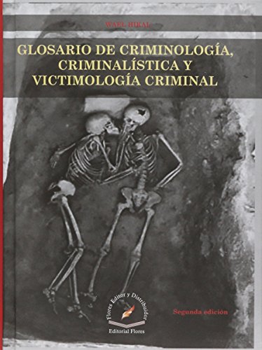 Imagen de archivo de GLOSARIO DE CRIMINOLOGIA CRIMINALISTICA Y VICTIMOLOGIA CRIMINAL a la venta por Iridium_Books