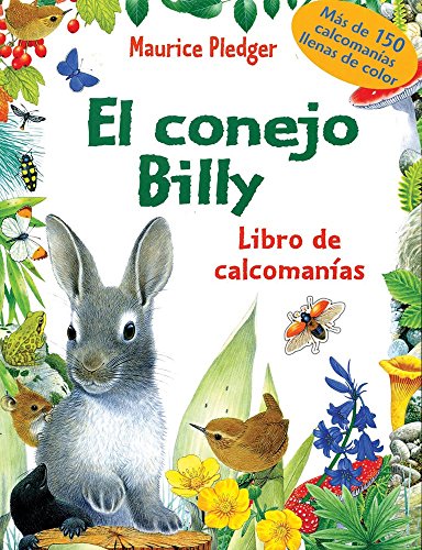 Stock image for El Conejito Billy / Billy Bunny (Spanish Edition) [Paperback] by Pledger, Mau. for sale by Iridium_Books