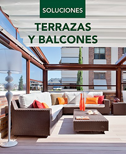 9786076181195: Terrazas y balcones / Terraces and Balconies (Soluciones) (Spanish Edition)