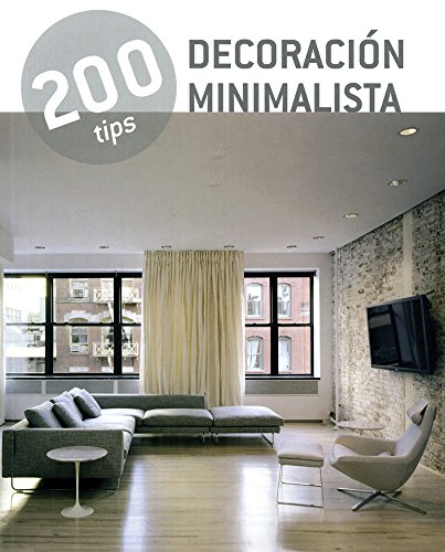 9786076181225: Decoracin minimalista / Minimalist Decor (200 Tips) (Spanish Edition)