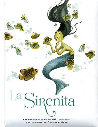 Beispielbild fr La Sirenita / The Little Mermaid (Spanish Edition) zum Verkauf von Iridium_Books