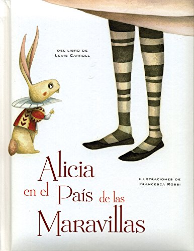 9786076182789: Alicia en el Pas de las Maravillas / Alice in Wonderland