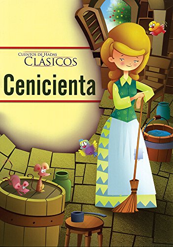 Stock image for CUENTOS DE HADAS CLASICOS: CENICIENTA for sale by Iridium_Books