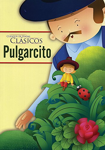 Stock image for CUENTOS DE HADAS CLASICOS: PULGARCITO for sale by Iridium_Books