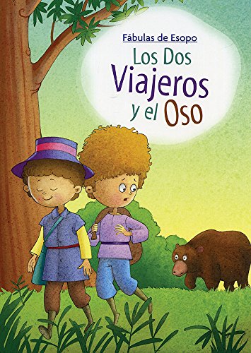 Stock image for FABULAS DE ESOPO: DOS VIAJEROS Y EL OSO for sale by Iridium_Books