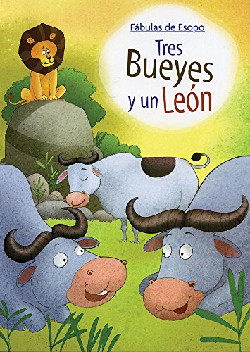 9786076184899: FABULAS DE ESOPO: TRES BUEYES Y UN LEON