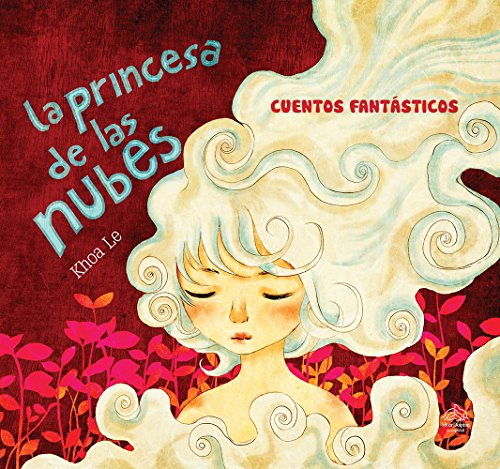 Beispielbild fr La Princesa de las nubes/ The Princess of the Clouds zum Verkauf von medimops