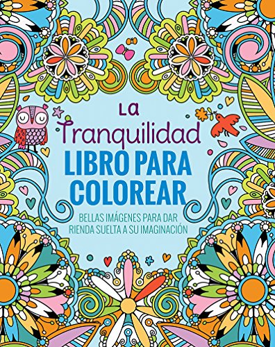 Stock image for LIBRO PARA COLOREAR: LA TRANQUILIDAD for sale by Iridium_Books