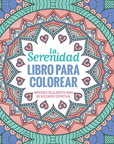 Stock image for LIBRO PARA COLOREAR: LA SERENIDAD for sale by Iridium_Books
