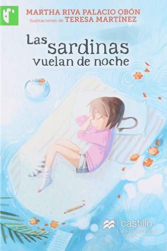 Stock image for Las Sardinas Vuelan De Noche for sale by Iridium_Books