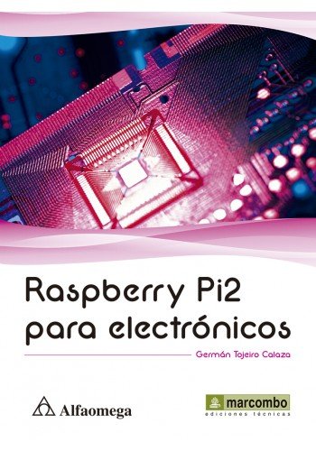 9786076226193: RASPBERRY PI2 PARA ELECTRONICOS