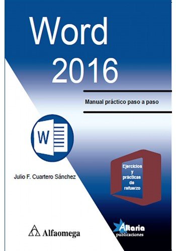 Imagen de archivo de WORD 2016. MANUAL PRACTICO PASO A PASO a la venta por Iridium_Books