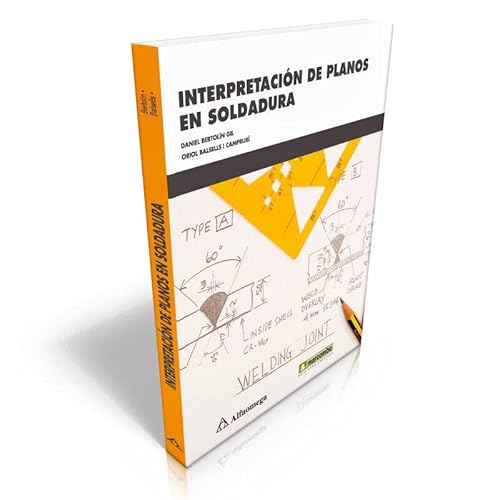 Imagen de archivo de INTERPRETACION DE PLANOS EN SOLDADURA a la venta por Iridium_Books