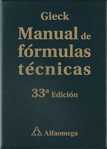 9786076227541: MANUAL DE FORMULAS TECNICAS. Gieck. 33 ed.