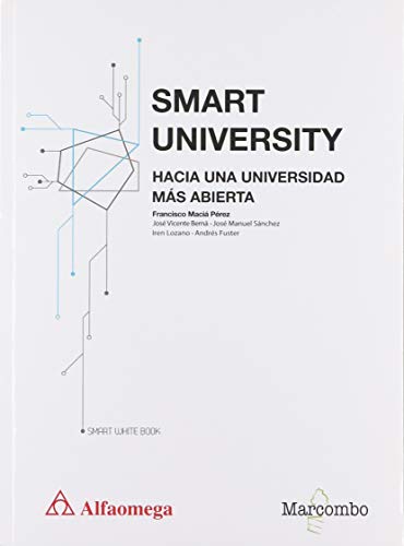 Imagen de archivo de SMART UNIVERSITY Hacia una universidad ms abierta a la venta por Iridium_Books