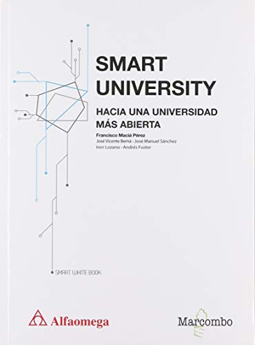 Stock image for Smart University - Hacia Una Universidad M s Abierta for sale by Libros del Mundo