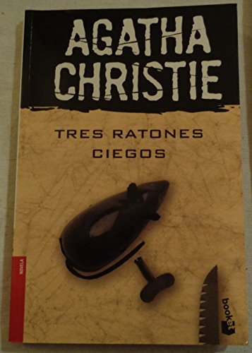 Stock image for Tres ratones ciegos / Three Blind Mice (Biblioteca Agatha Christie / Library) (Spanish Edition) for sale by Iridium_Books