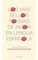 Imagen de archivo de Los mas bellos poemas de amor en lengua espanola/ The Most Beautiful Love Poems in the Spanish Language (Spanish Edition) a la venta por Better World Books